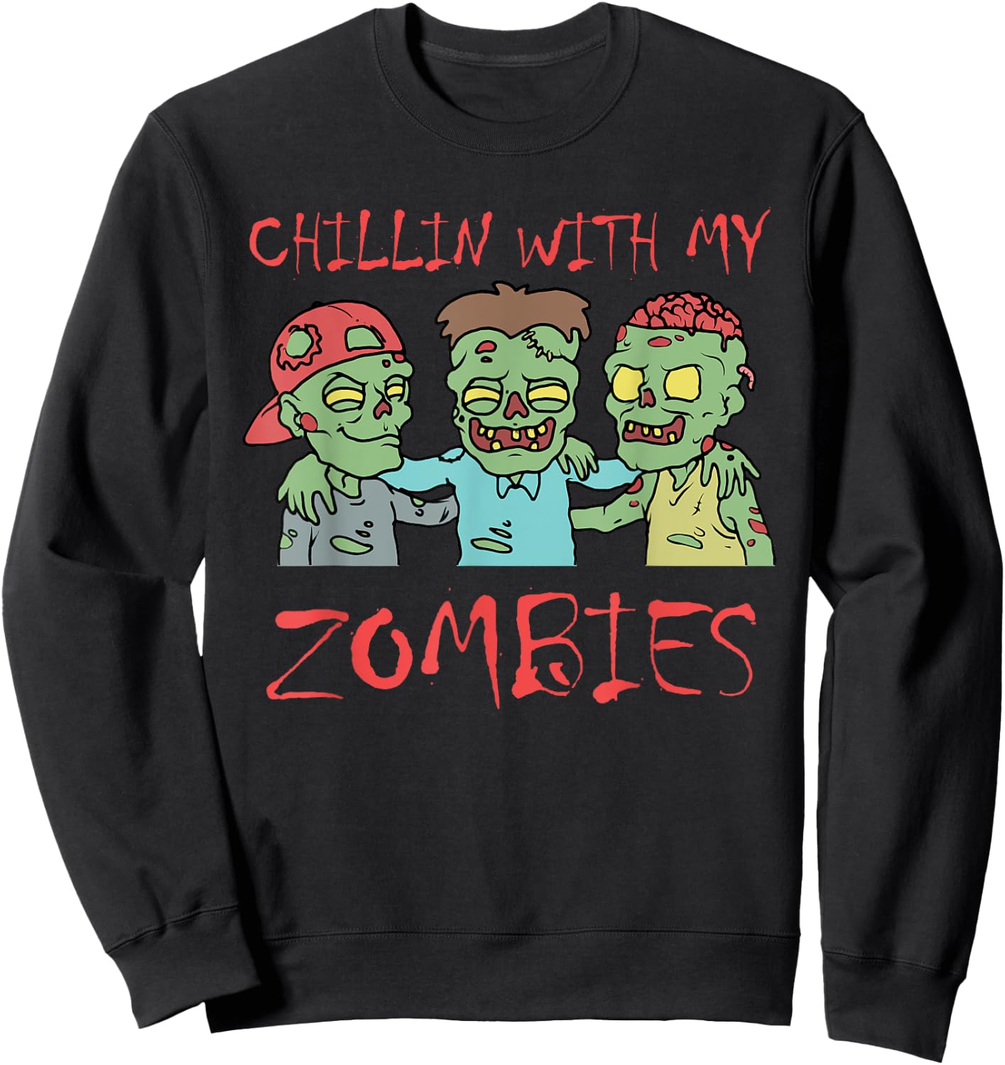 Funny Halloween Clothing Chillin With My Zombies Halloween Men's Black Short Sleeve Classic Fit Adult Size Small Sweatshirt - Sweatshirt | Black