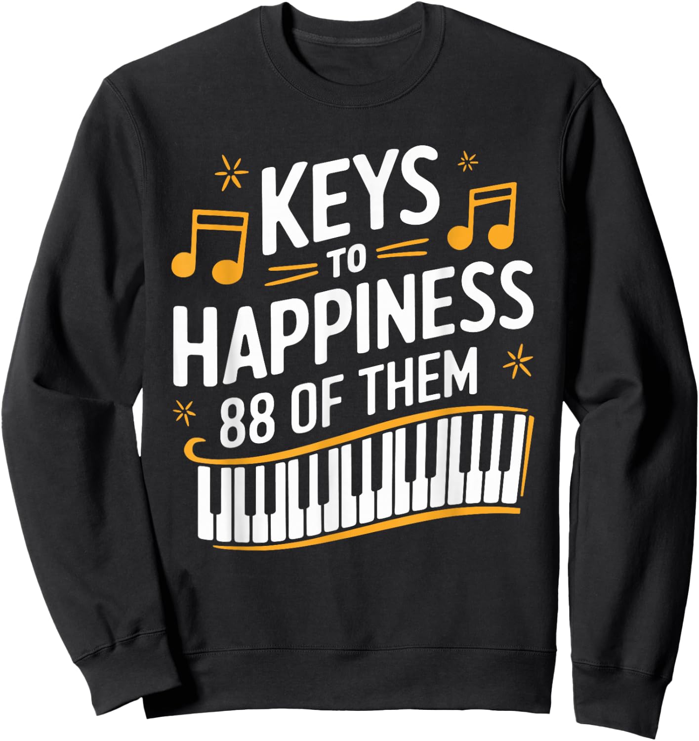 Keyboard Pianist Musician and Classical Music Piano Player Sweatshirt - Sweatshirt | Black