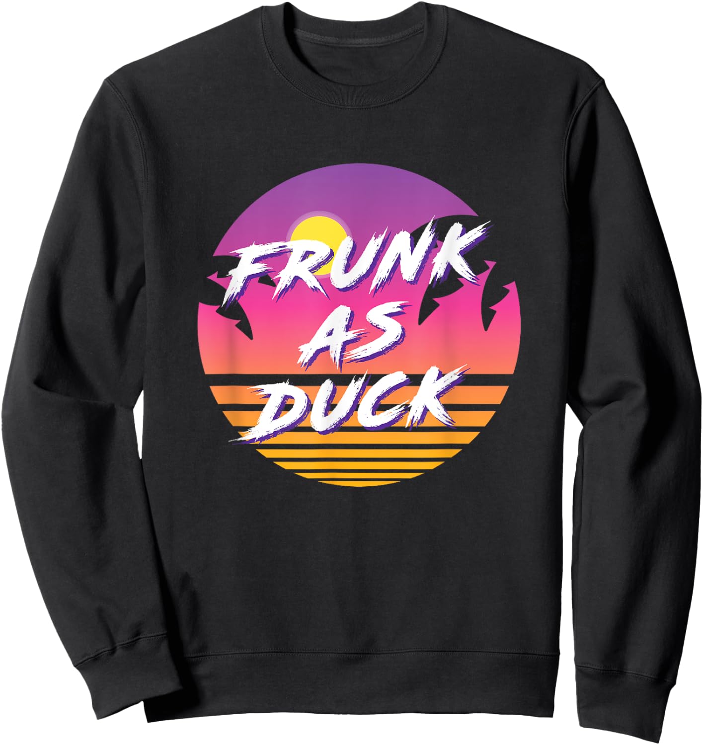 Frunk as Duck, Beer Drinking Drunk Party 1980s Colorful Rad Sweatshirt - Sweatshirt | Black