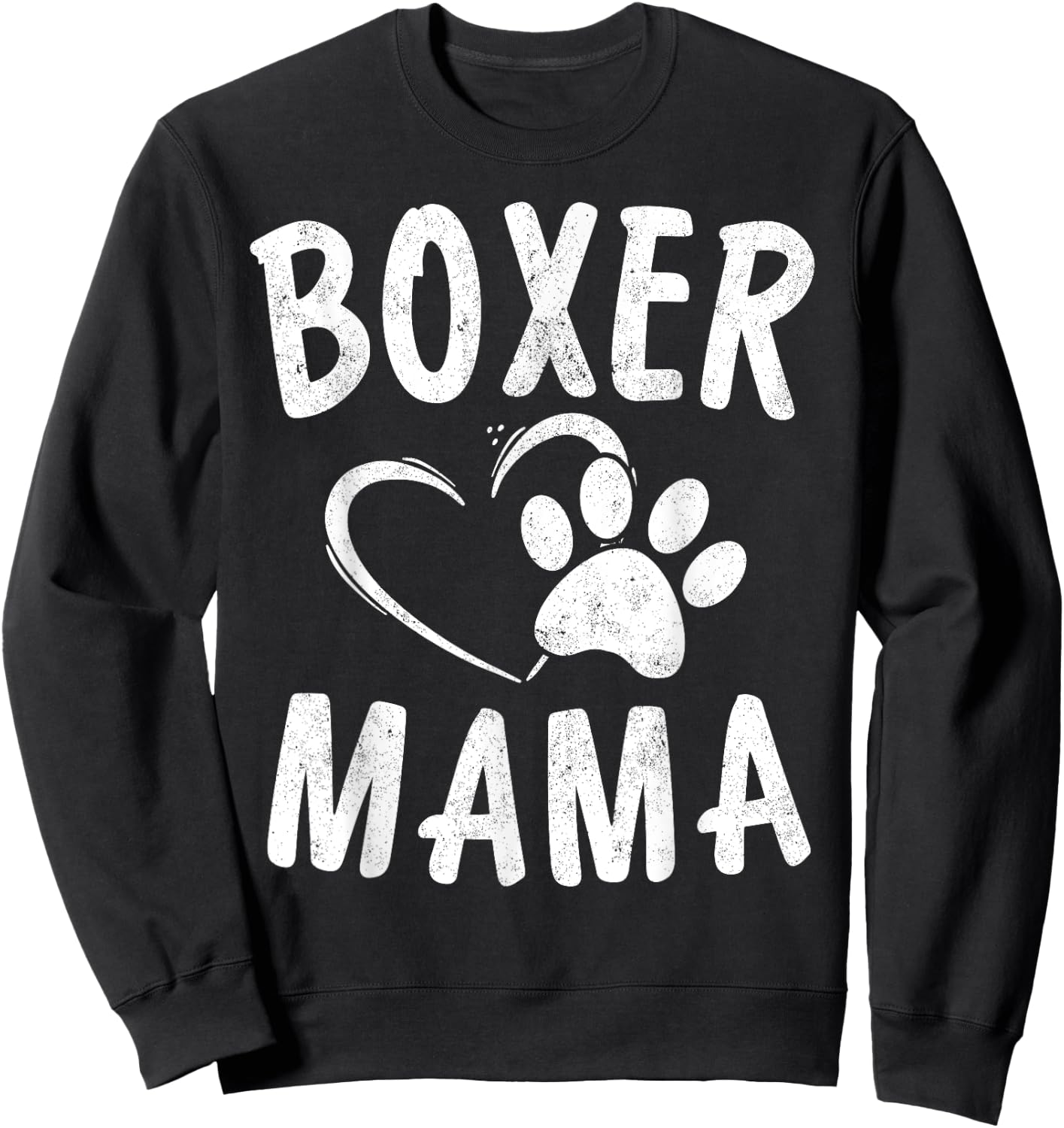Fun Boxer Mama Gift Dog Lover Apparel Pet Boxer Mom Sweatshirt - Sweatshirt | Black