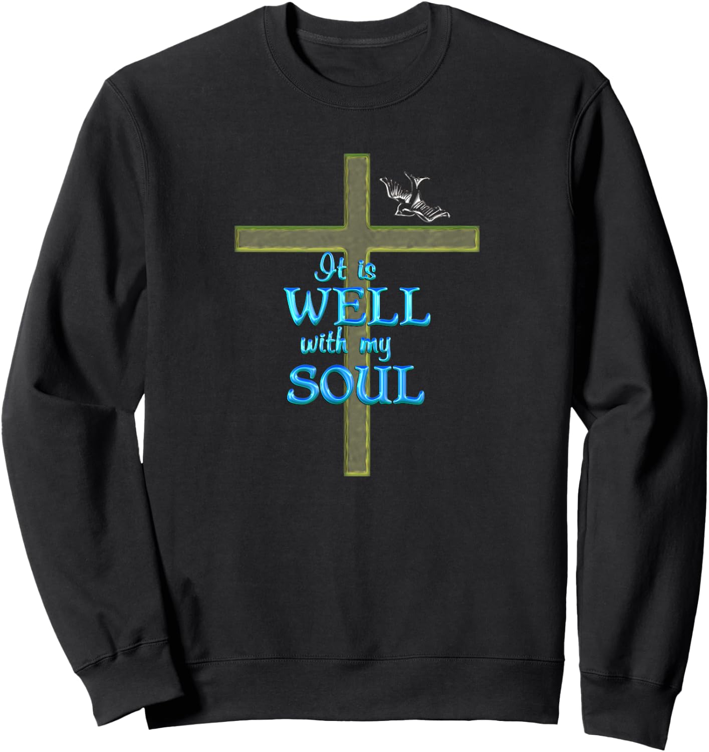 It Is Well With My Soul Sweatshirt - Sweatshirt | Black