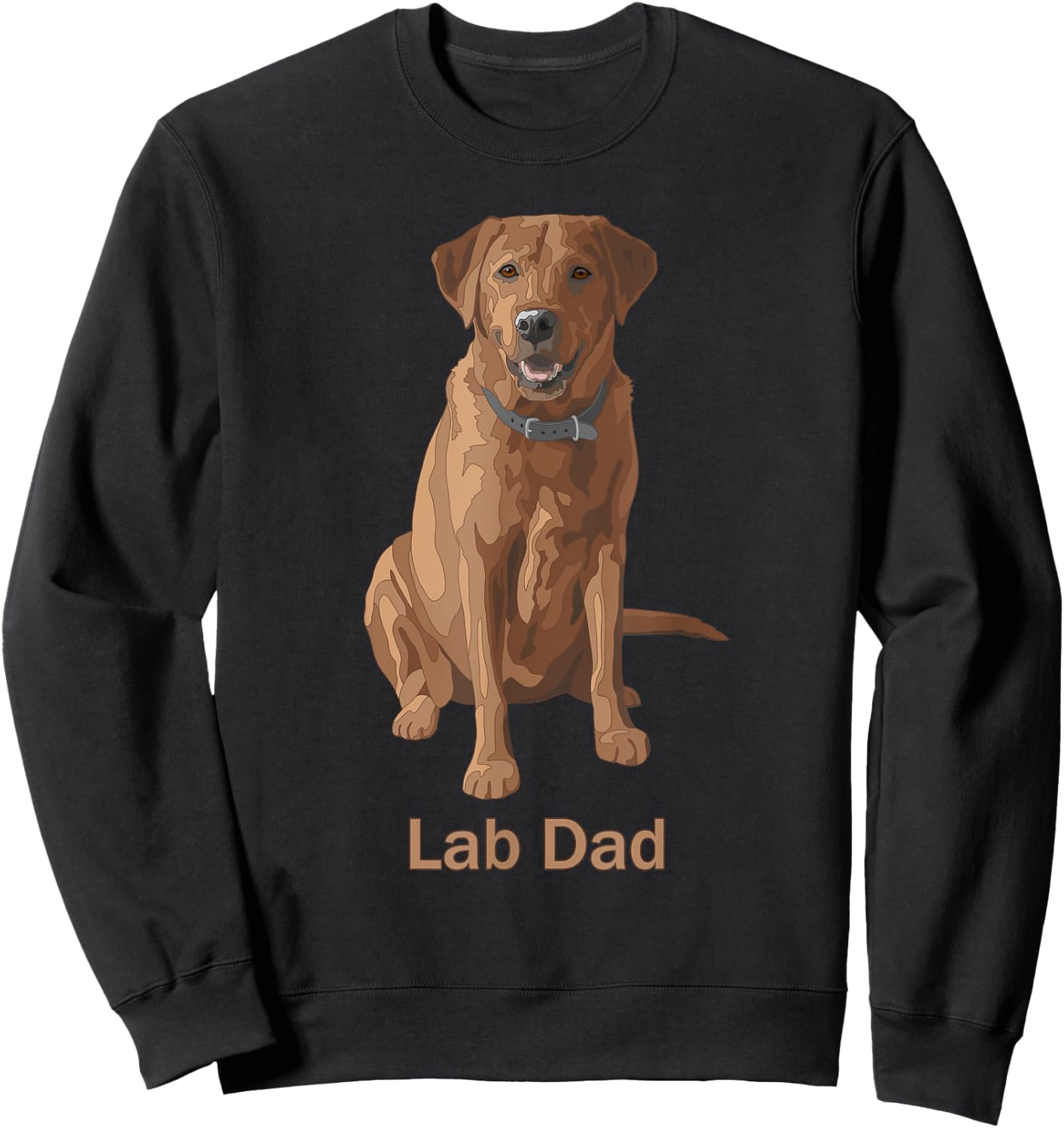 Lab Dad Fox Red Labrador Retriever Dog Lovers Gift Sweatshirt - Sweatshirt | Black