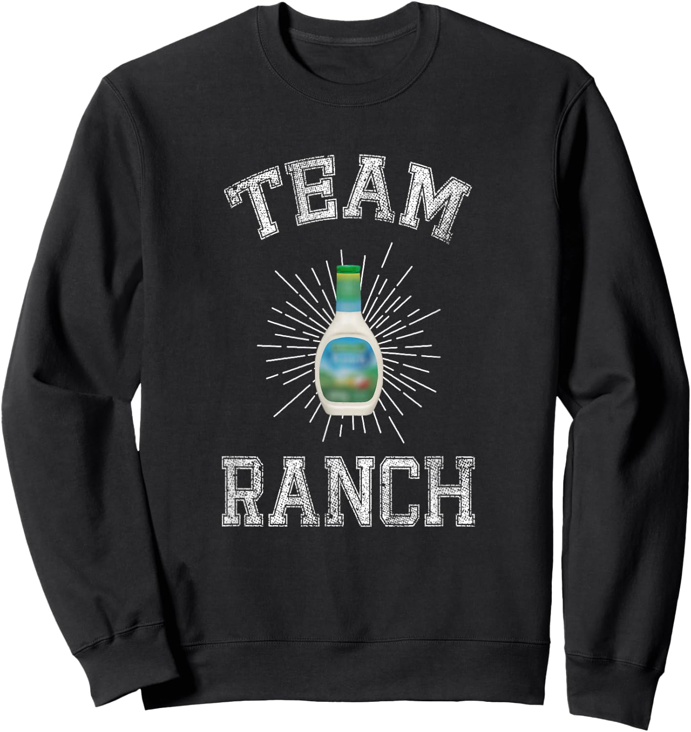 Team Ranch Funny Ranch Dressing Keto Sweatshirt - Sweatshirt | Black
