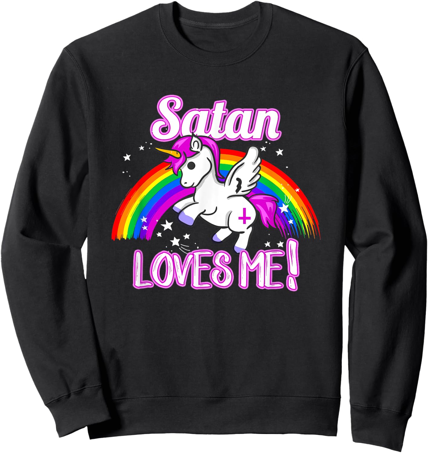 Satan Loves Me Unicorn Religion Non-Believer God Sweatshirt - Sweatshirt | Black