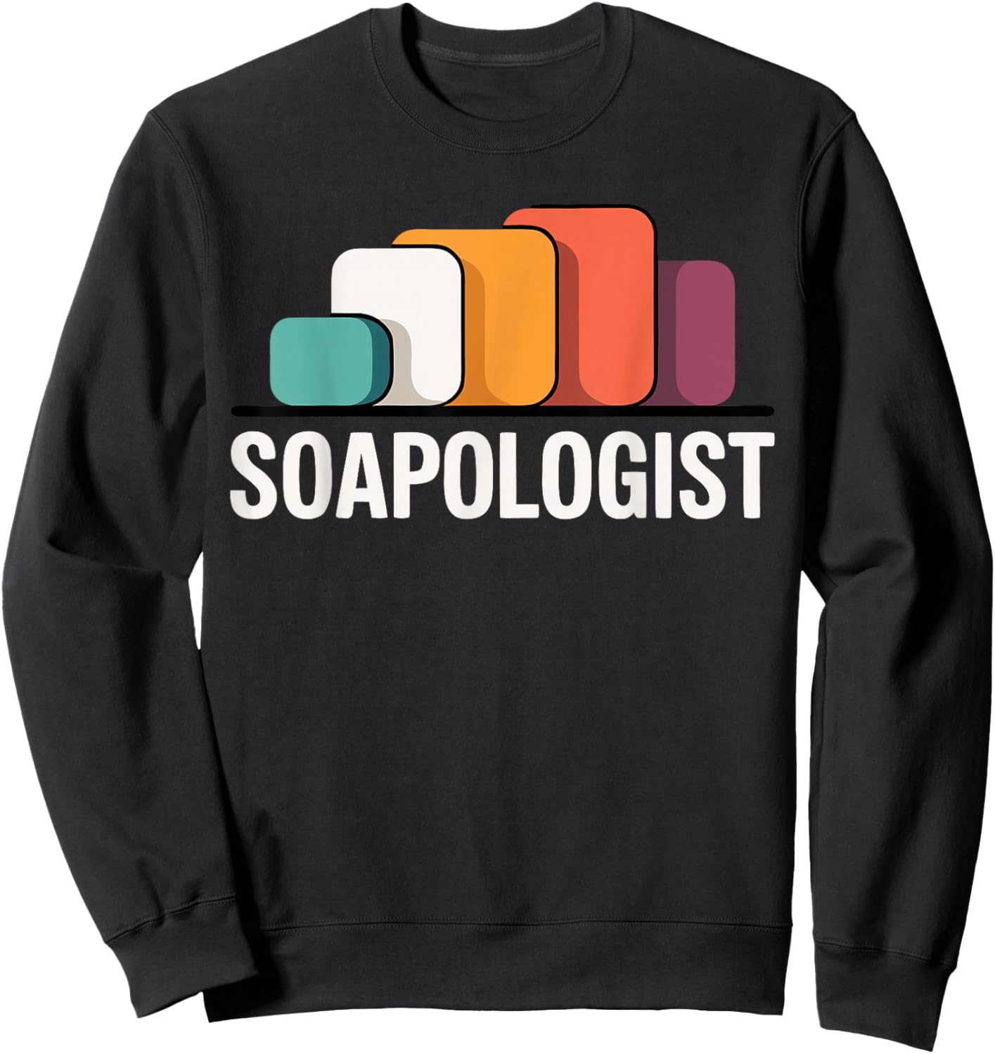Funny Soap Maker Soap Crafter Soapologist Making Soap Sweatshirt - Sweatshirt | Black