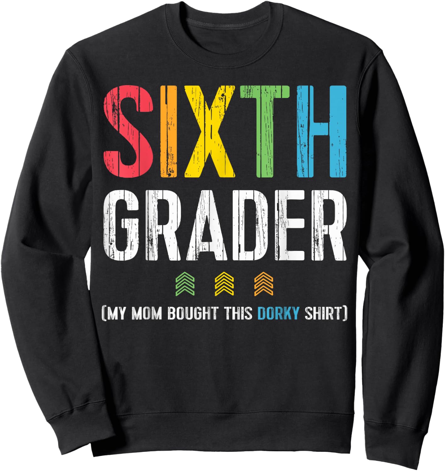 Cute First Day Of School Picture Shirt 6th Grade Sweatshirt - Sweatshirt | Black