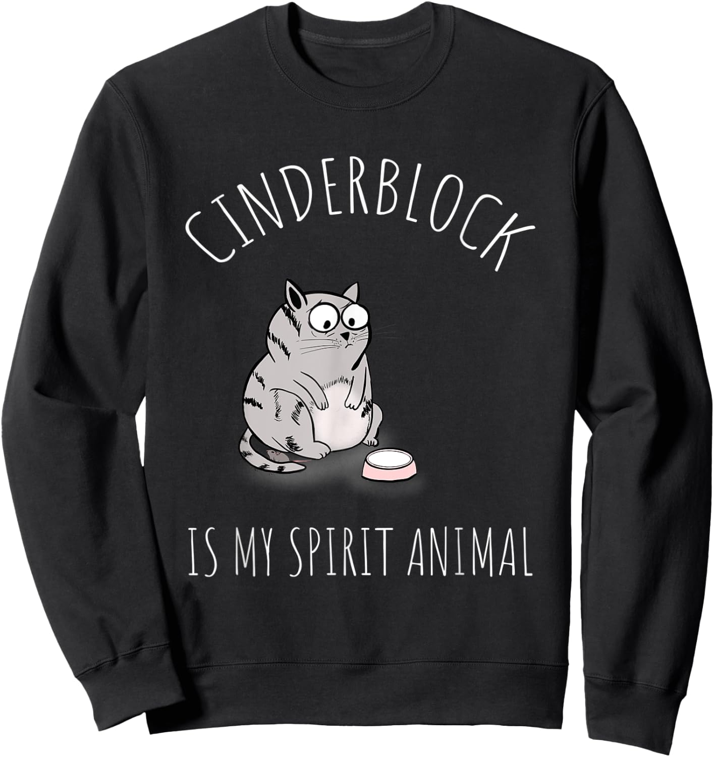 Cinderblock Fat Cat Is My Spirit Animal Gym Motivation Women Kids Sweatshirt - Sweatshirt | Black