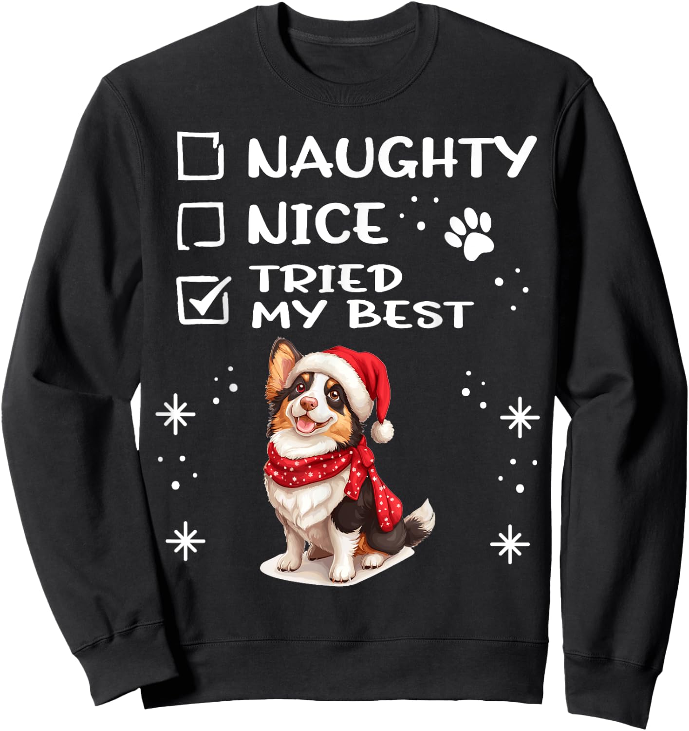 Cute Cardigan Welsh Corgi Dog Christmas Naughty Nice Tried Women Kids Sweatshirt - Sweatshirt | Black