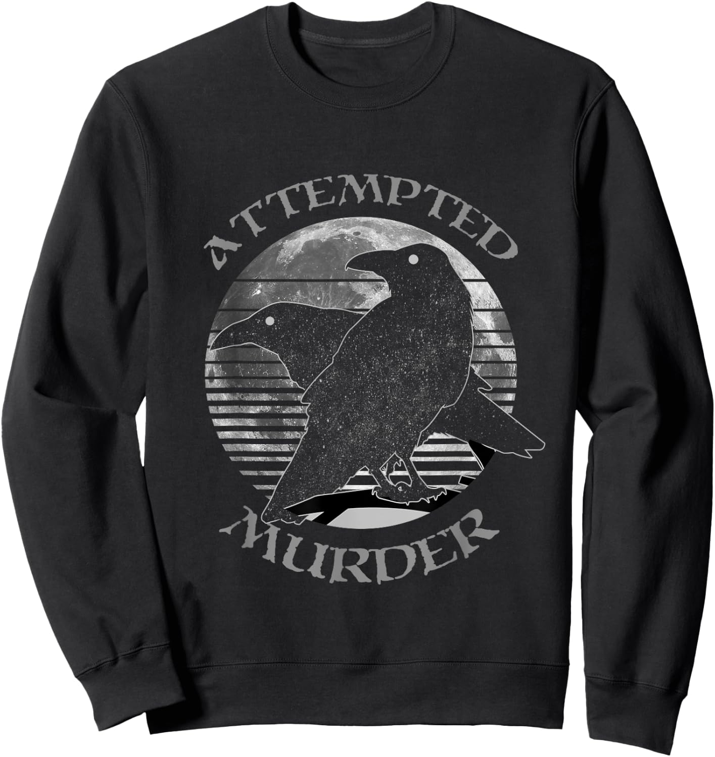 Raven Crow Retro Moon Attempted Murder Wiccan Pagan Gift Sweatshirt - Sweatshirt | Black
