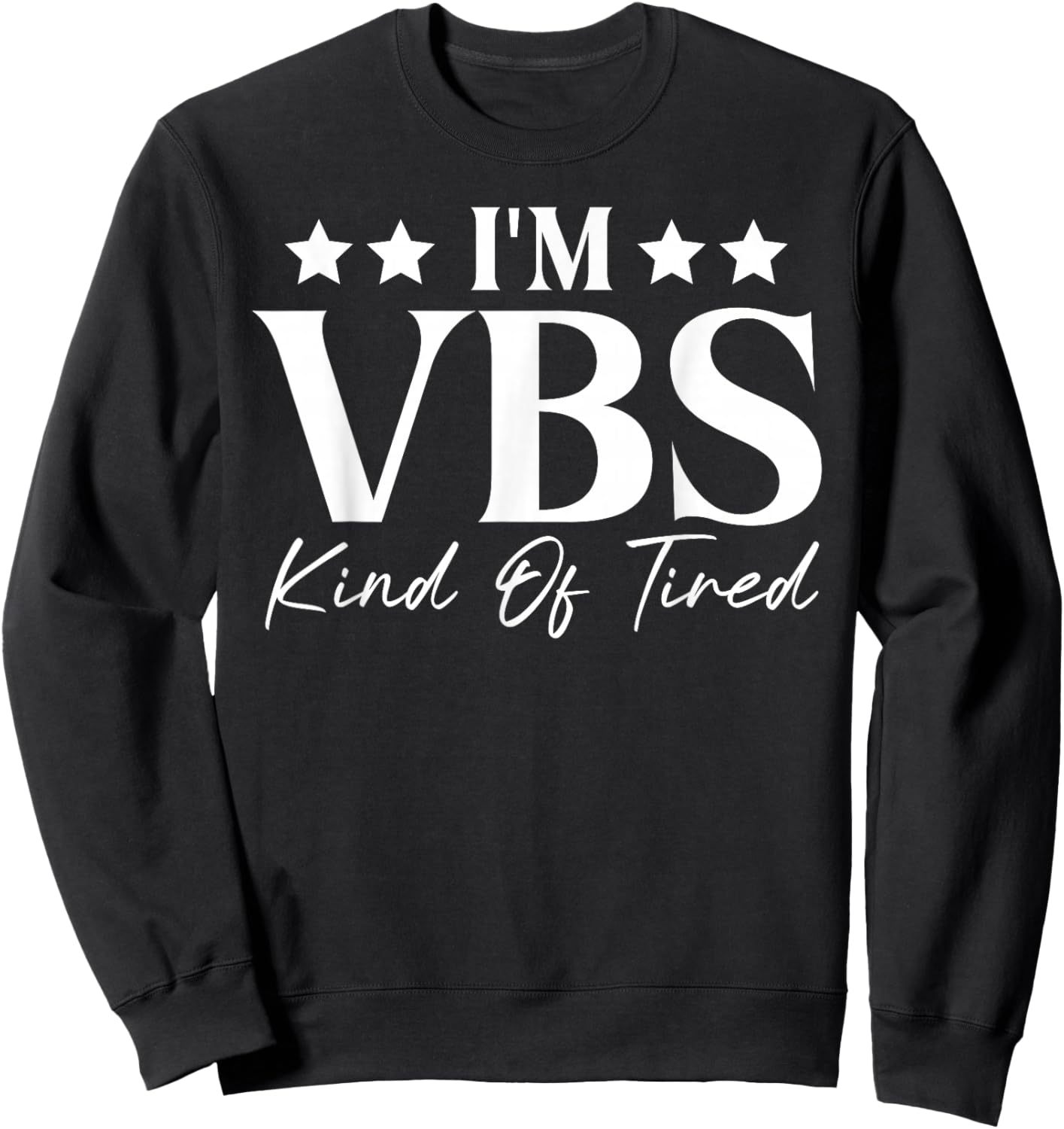 Vacation Bible School Team VBS Crew Sweatshirt - Sweatshirt | Black