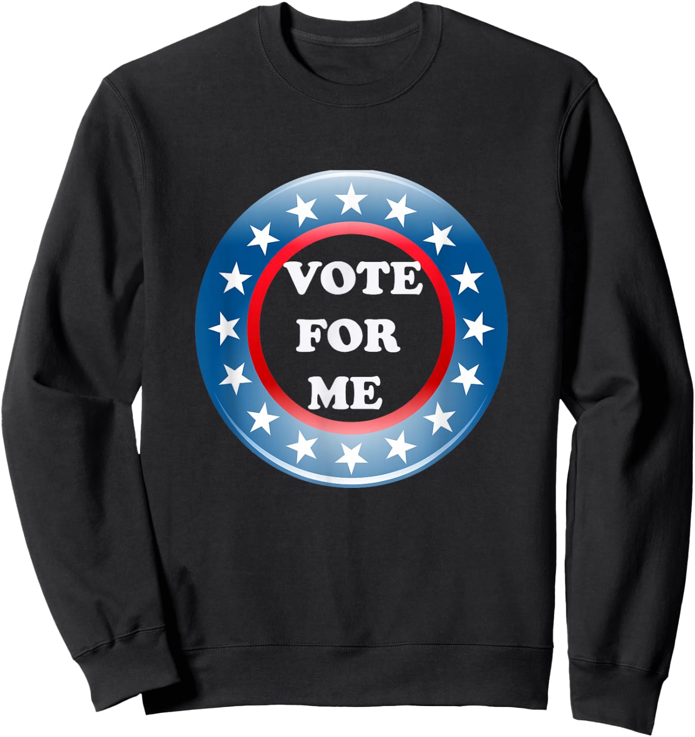 I Voted Election Day Voting Register to Vote For Me 2024 Sweatshirt - Sweatshirt | Black