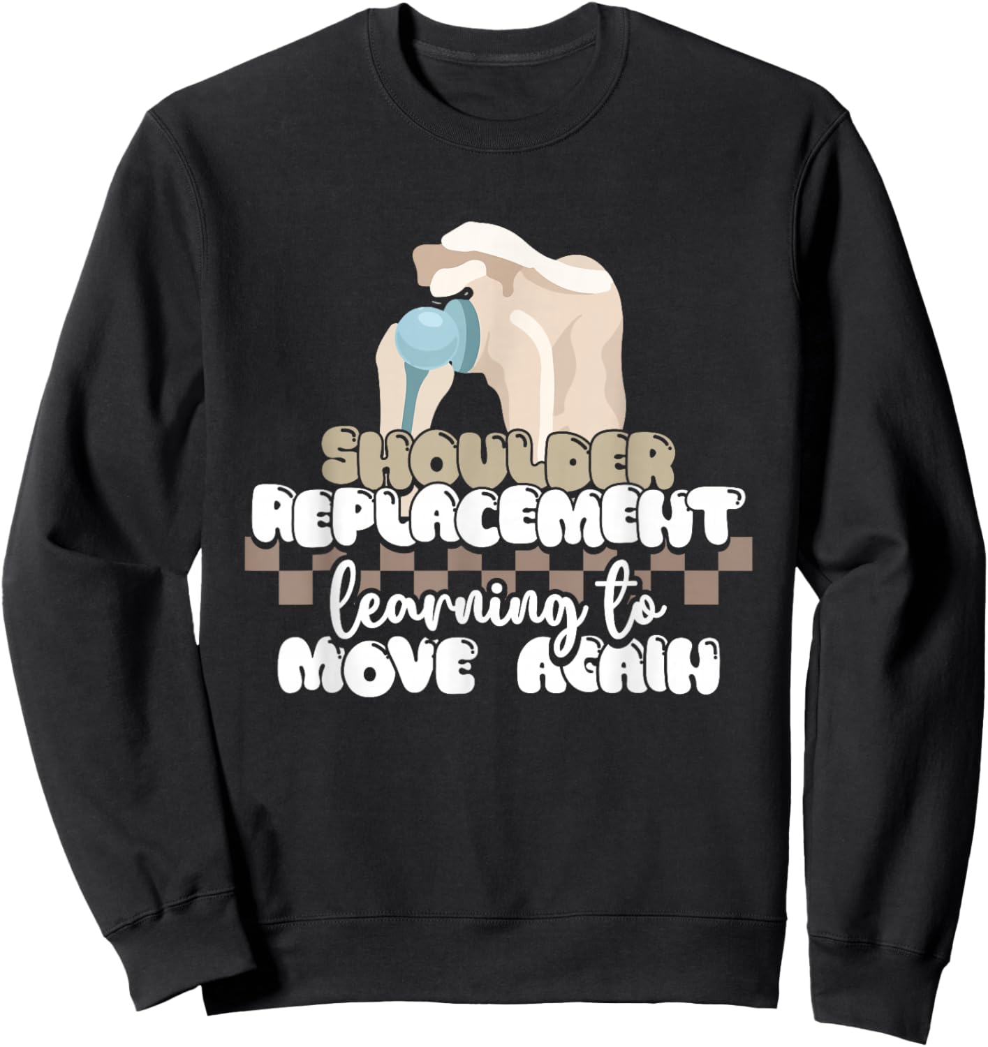 Shoulder Recovery Replacement Shoulder Surgery Sweatshirt - Sweatshirt | Black