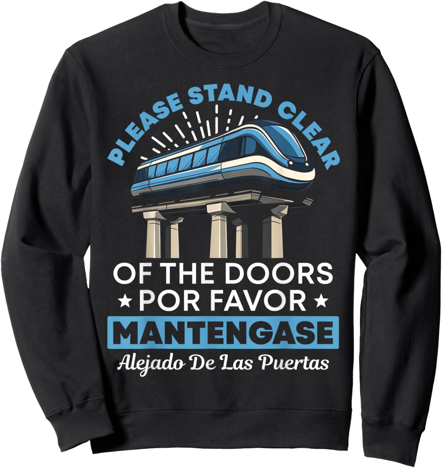 Please Stand Clear Doors Monorail Retro Shirt Funny Gift Sweatshirt - Sweatshirt | Black