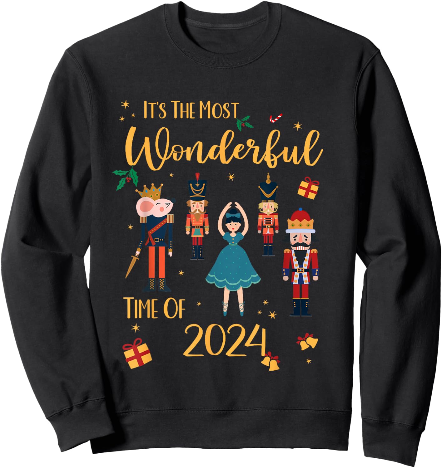 It's The Most Wonderful Time Of 2024 - Christmas Nutcracker Sweatshirt - Sweatshirt | Black