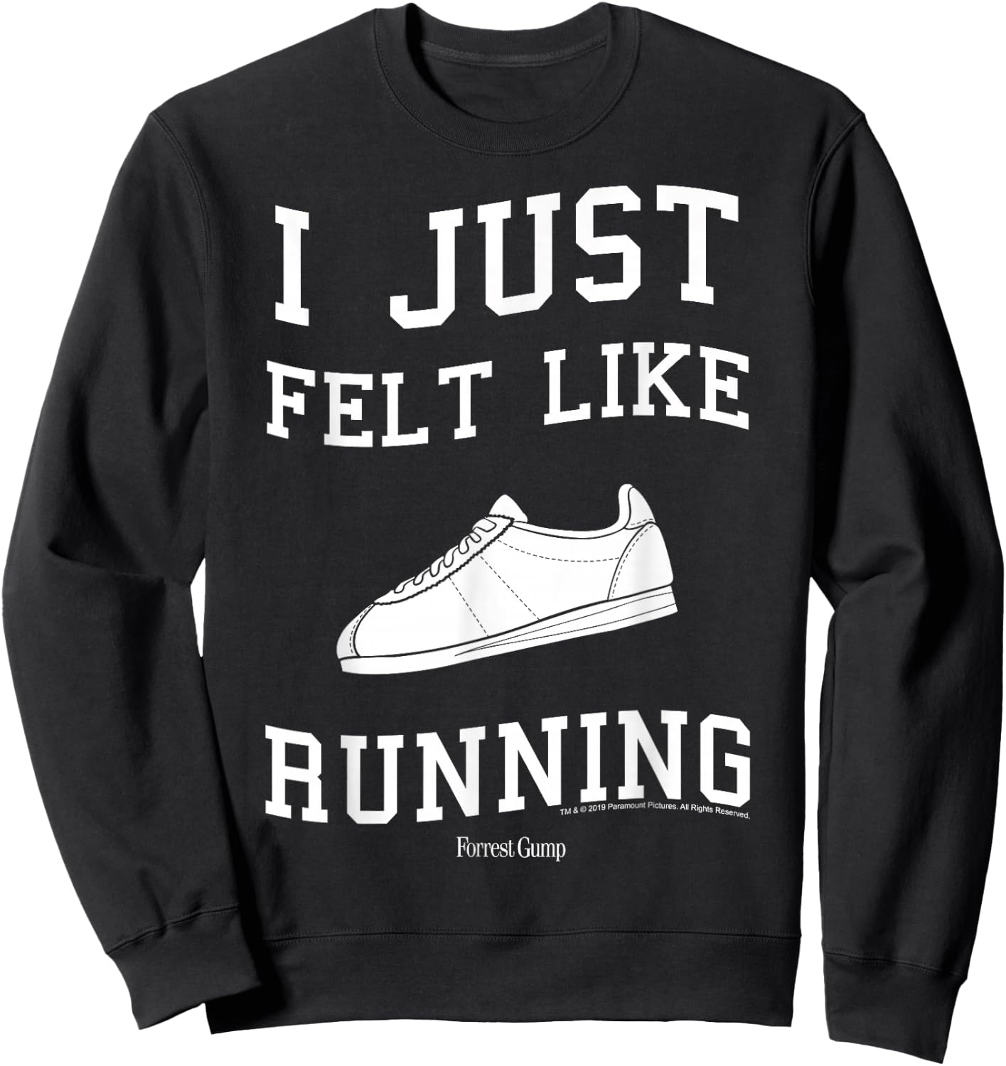 Forrest Gump I Just Felt Like Running Quote Sweatshirt - Sweatshirt | Black