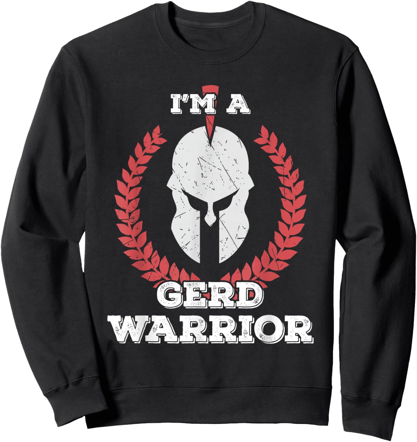 I'm a GERD Warrior Gastroesophageal Reflux Disease Awareness Sweatshirt - Sweatshirt | Black