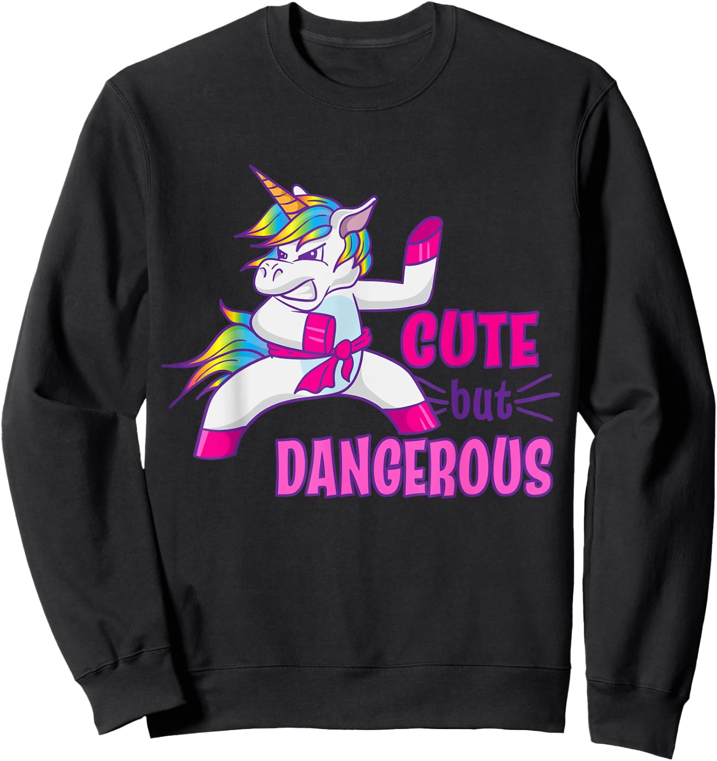 Cute But Dangerous Ninja Karate Taekwondo Kung Fu Unicorn Sweatshirt - Sweatshirt | Black