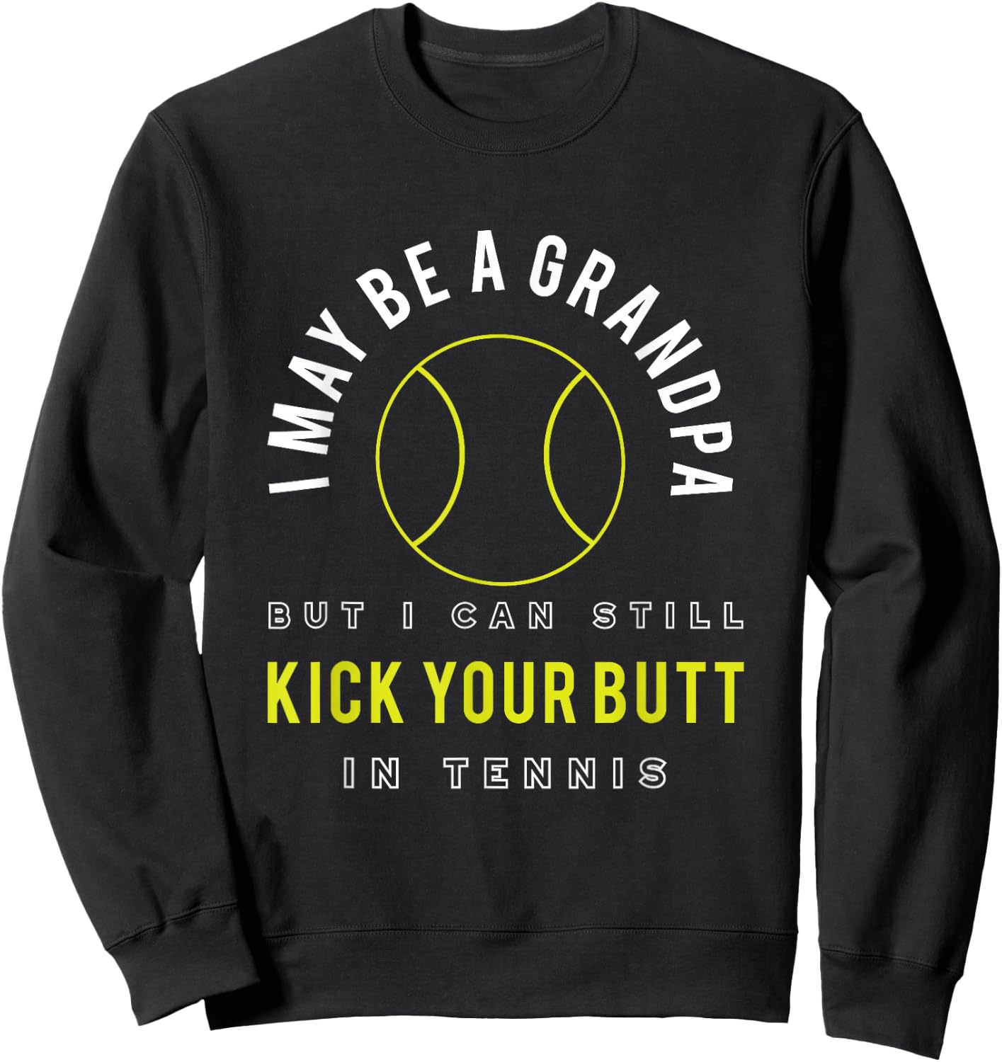 Funny Tennis Grandpa Tennis Player Sweatshirt - Sweatshirt | Black
