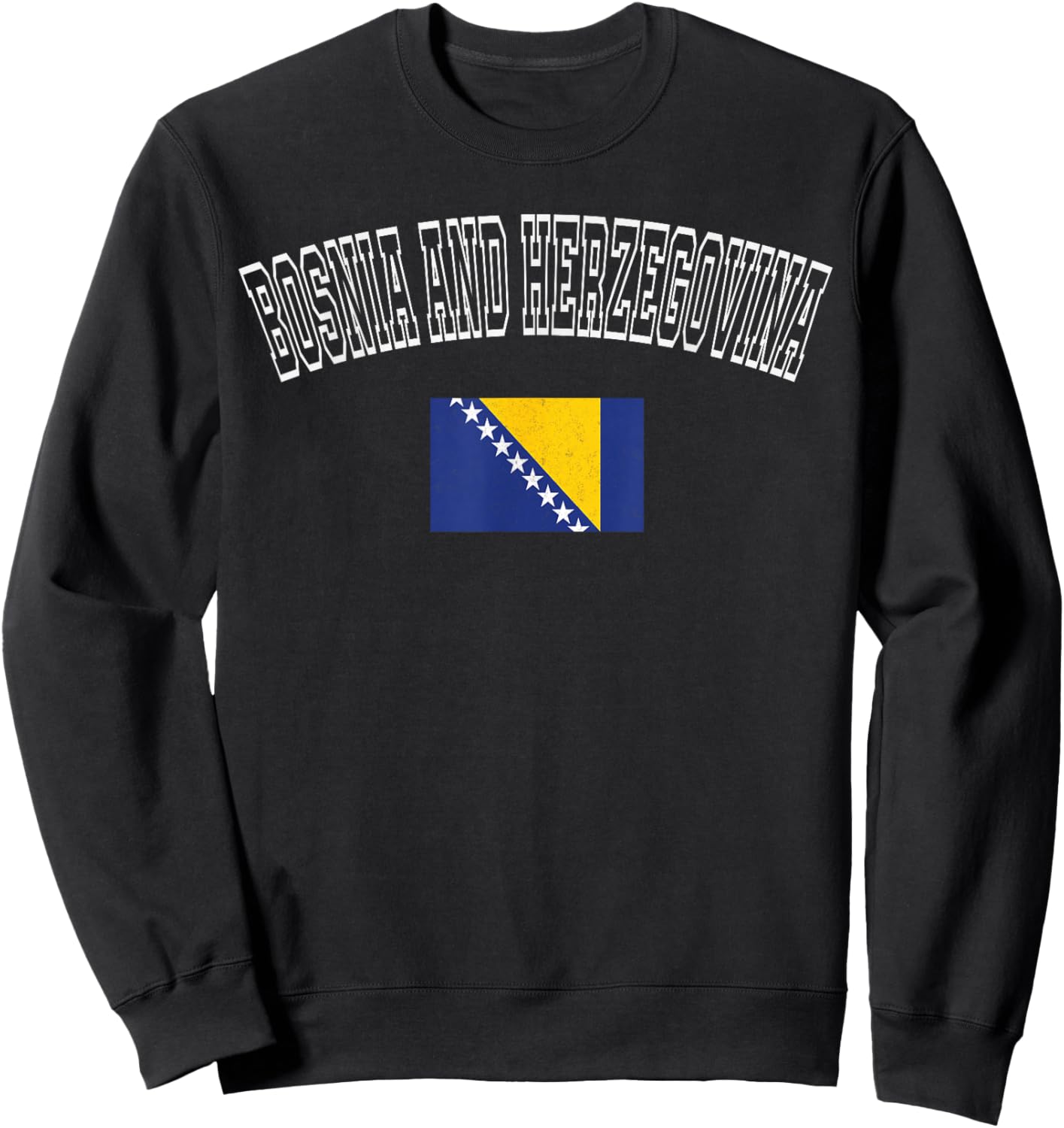 Bosnia and Herzegovina Flag Vintage Retro Heritage Design Sweatshirt - Sweatshirt | Black