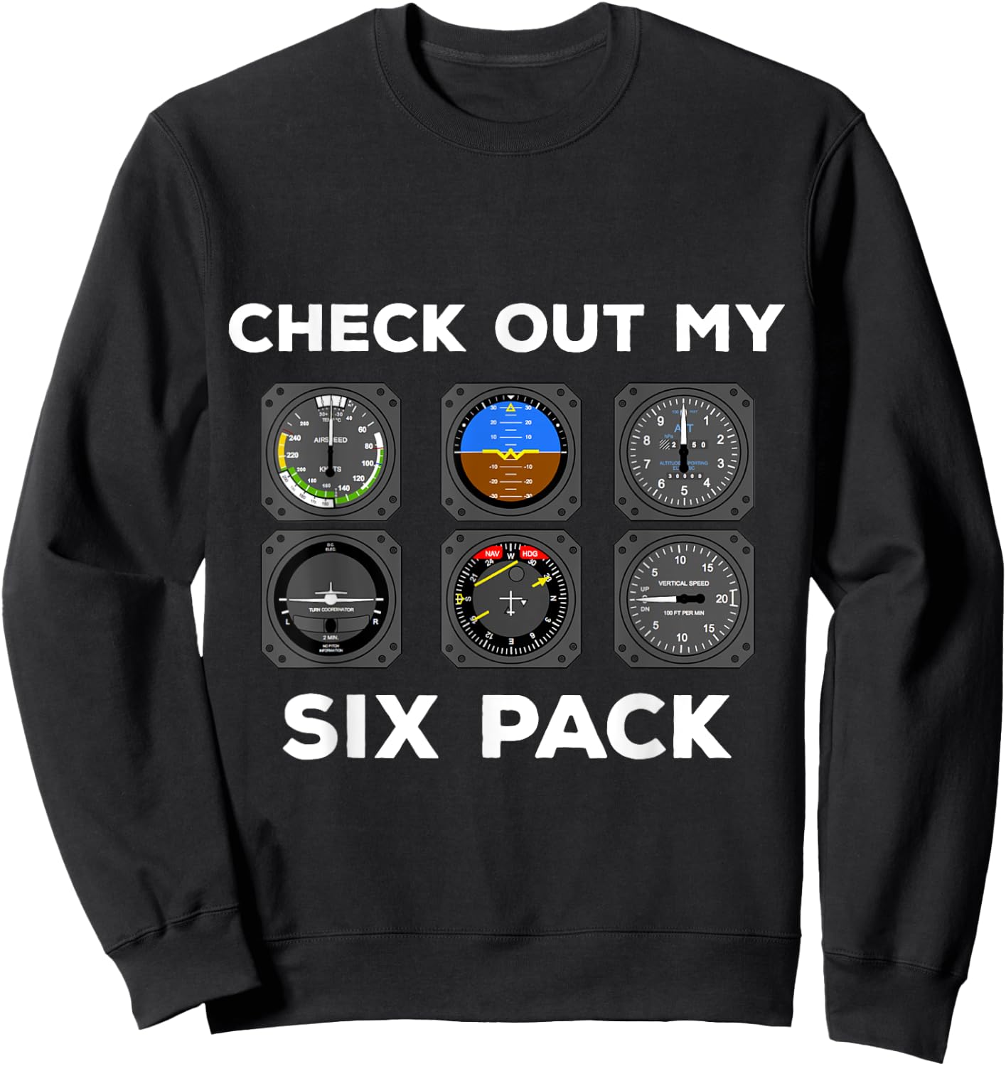 Check Out My Six Pack Pilot Aviation Flying Airplane Gym Sweatshirt - Sweatshirt | Black
