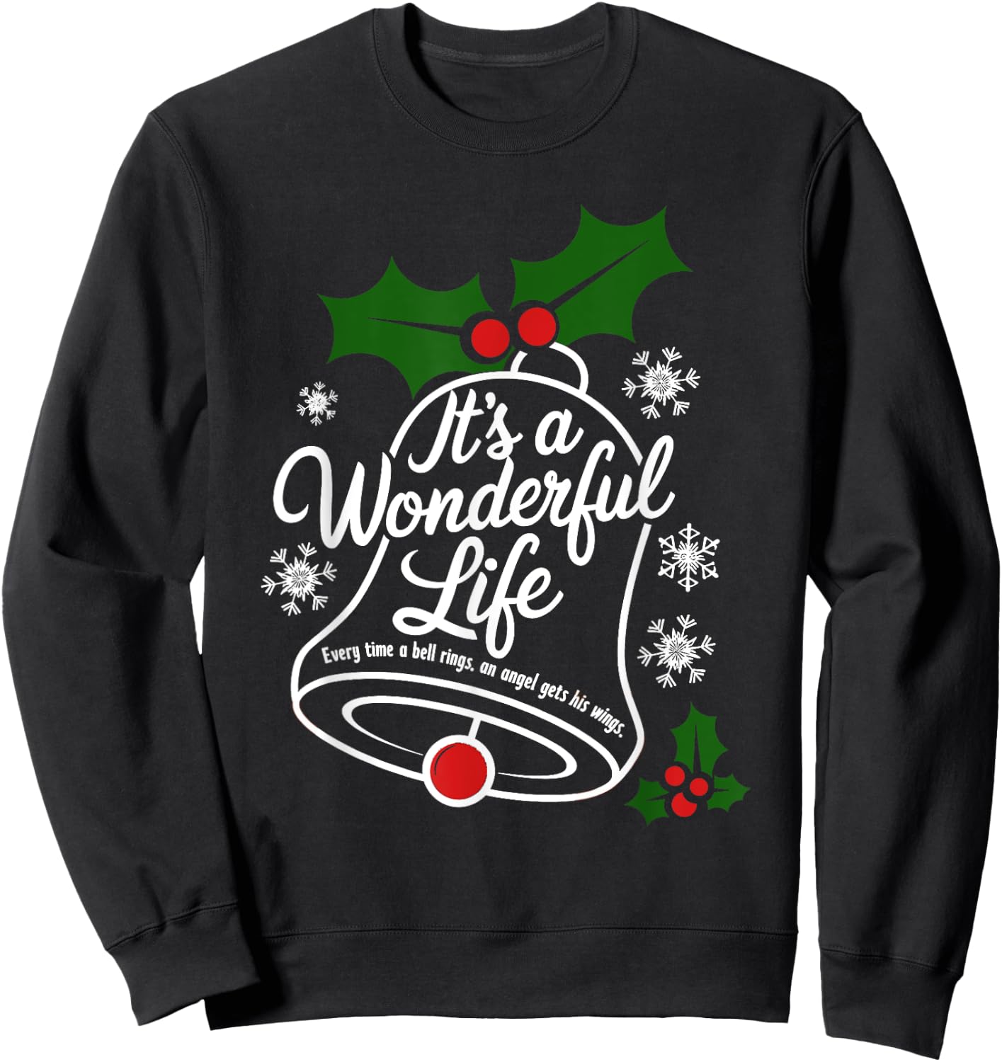 It's a Wonderful Life Everytime A Bell Rings Christmas Movie Sweatshirt - Sweatshirt | Black