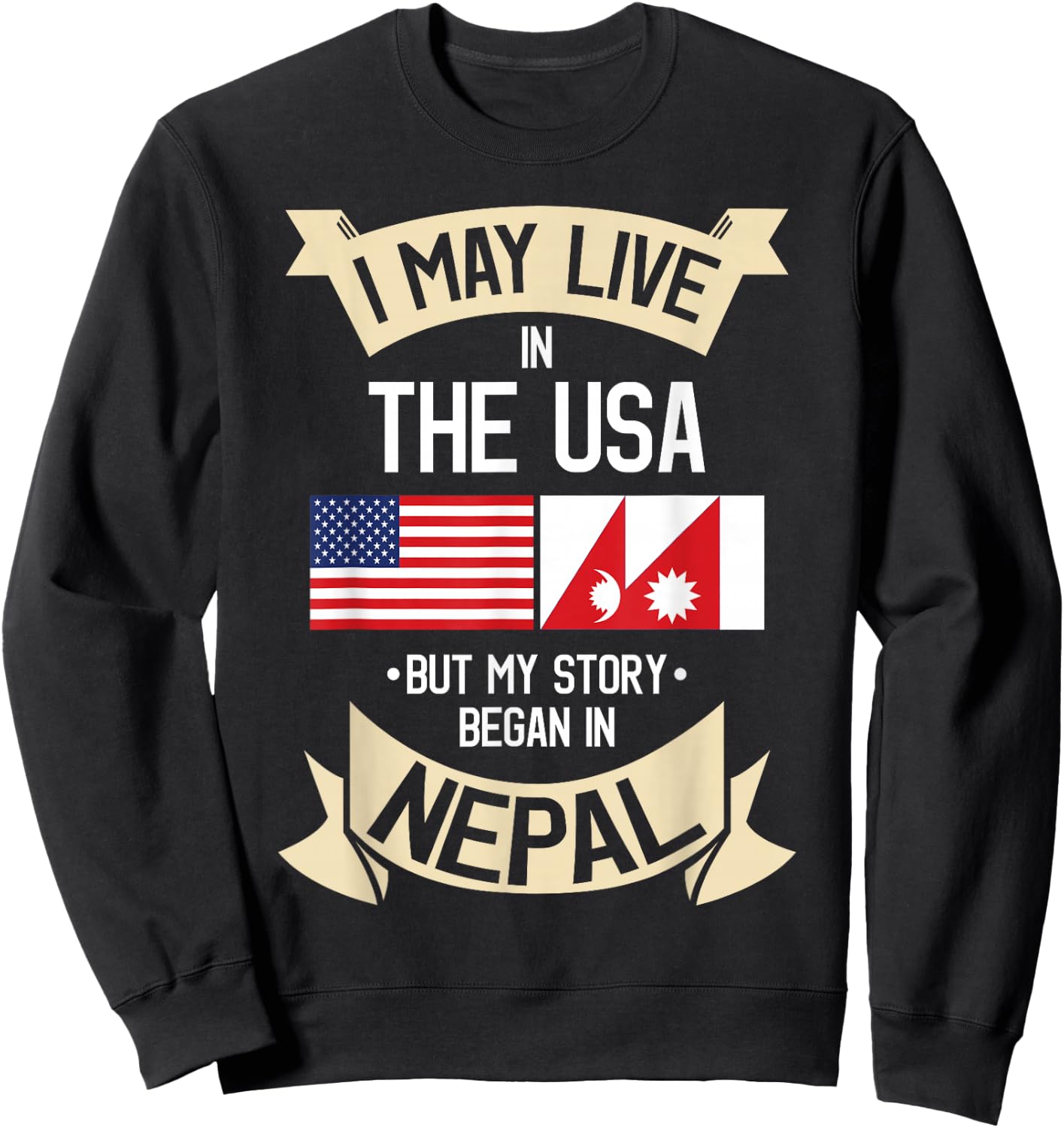 Nepal Flag Nepalese Gift Nepalis Sweatshirt - Sweatshirt | Black