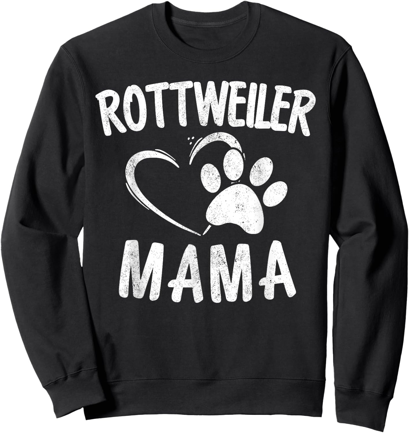 Rottweiler Mama Gift Dog Lover Apparel Pet Owner Rottie Mom Sweatshirt - Sweatshirt | Black