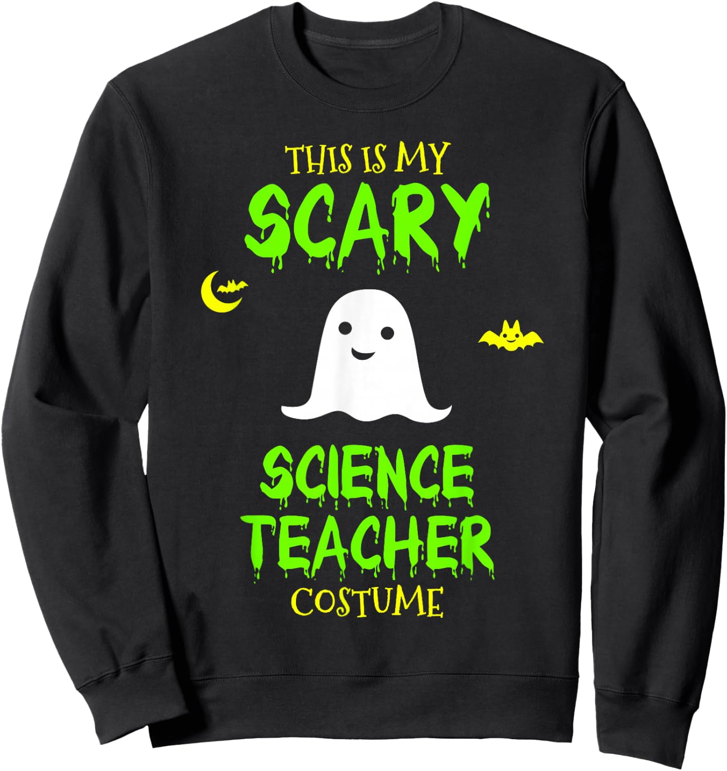 Scary Science Teacher Costume Halloween Lazy Easy Sweatshirt - Sweatshirt | Black