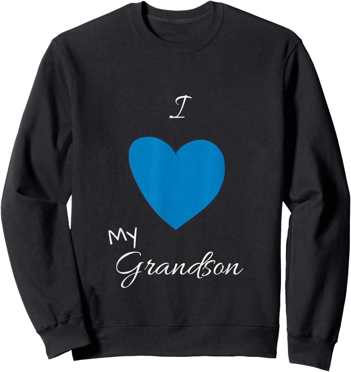 I love my Grandson Sweatshirt - Sweatshirt | Black