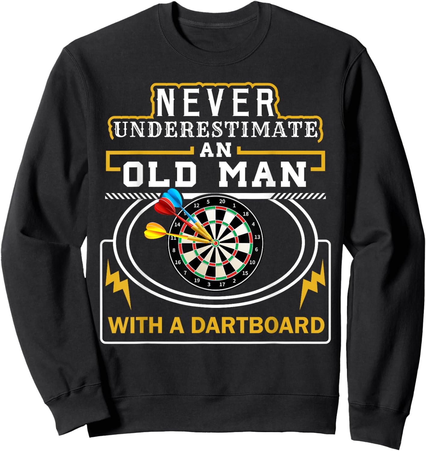 OLD MAN Darts Cool Grandpa Gift Dart Player Men Gifts Sweatshirt - Sweatshirt | Black
