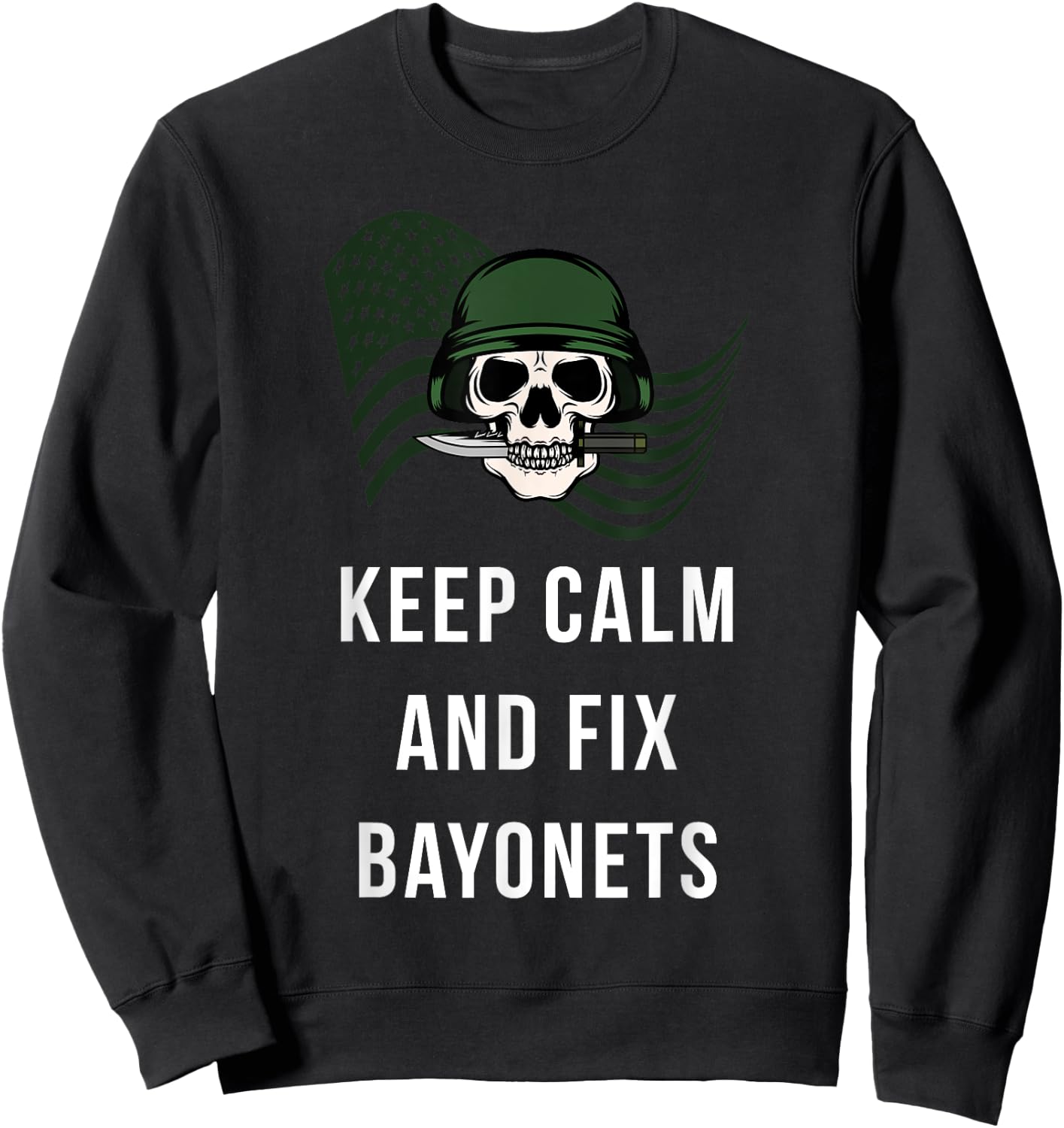 Keep Calm And Fix Bayonets Sweatshirt - Sweatshirt | Black