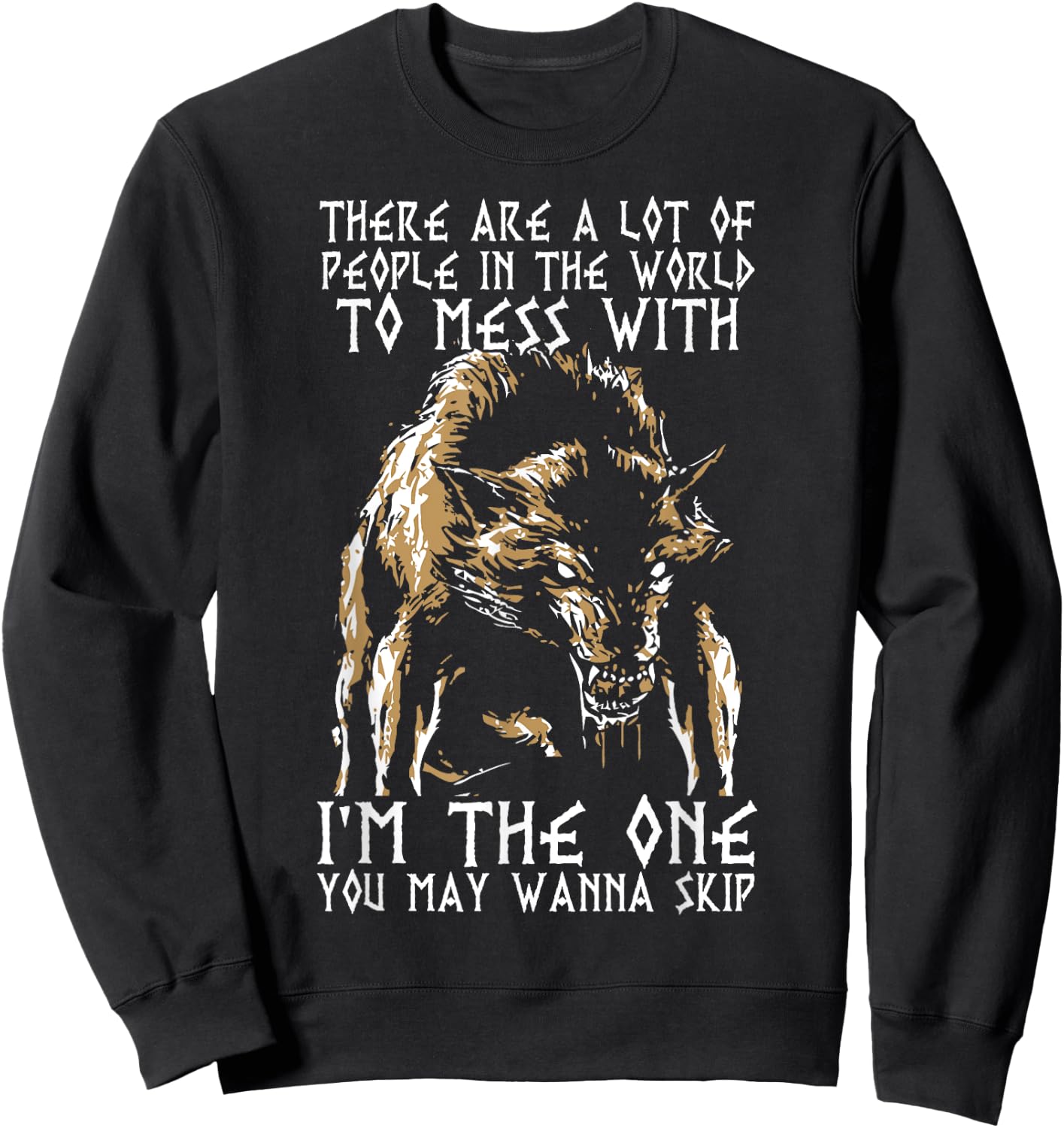 The One You Wanna Skip Wolf Shirt Sweatshirt - Sweatshirt | Black