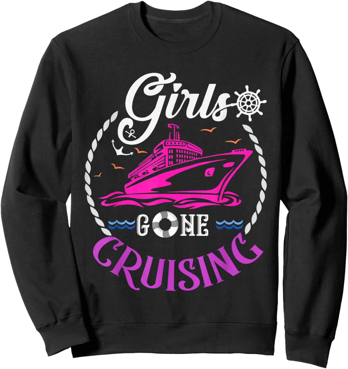 Girls Gone Cruising Cruise Lovers Sweatshirt - Sweatshirt | Black