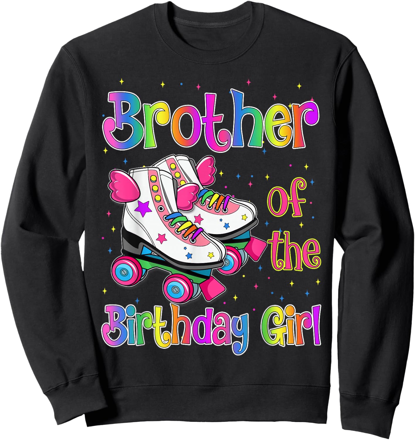 Brother Birthday Rolling Skate Birthday family Party Sweatshirt - Sweatshirt | Black