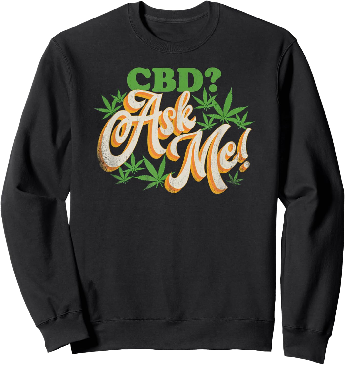 CBD Oil Expert Seller Cannabinoid Sellers-Users-Proponents Sweatshirt - Sweatshirt | Black