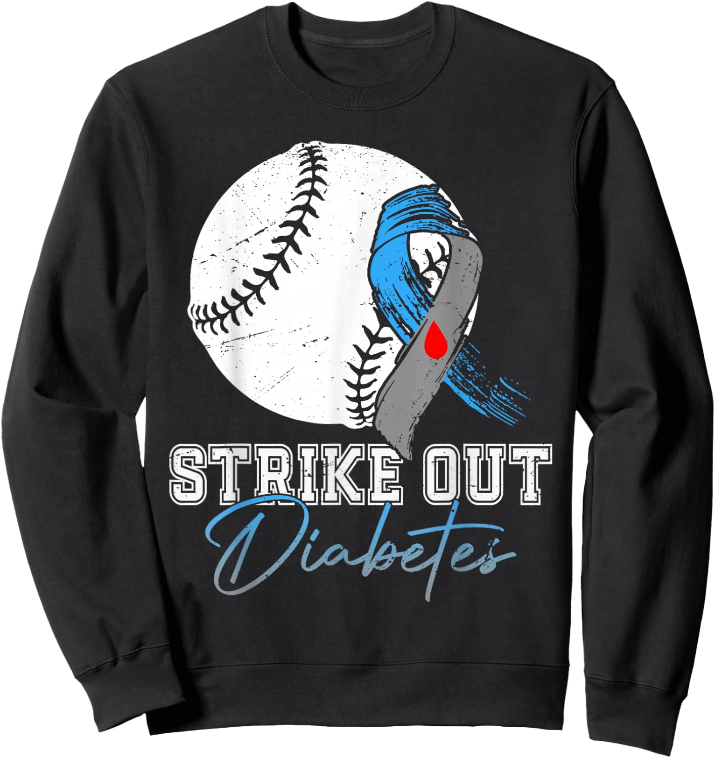 Strike Out Type 1 Diabetes Awareness T1D Warrior Baseball Sweatshirt - Sweatshirt | Black