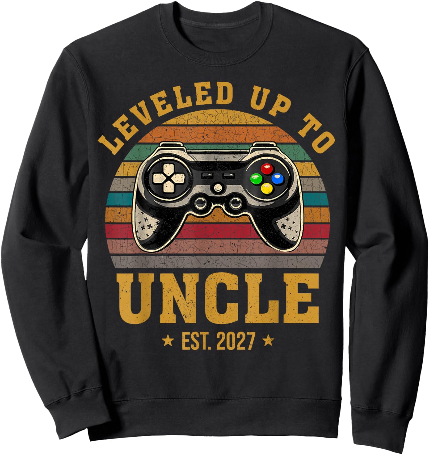 Promoted to Uncle EST. 2027 Leveled Up to Daddy & Dad Sweatshirt - Sweatshirt | Black
