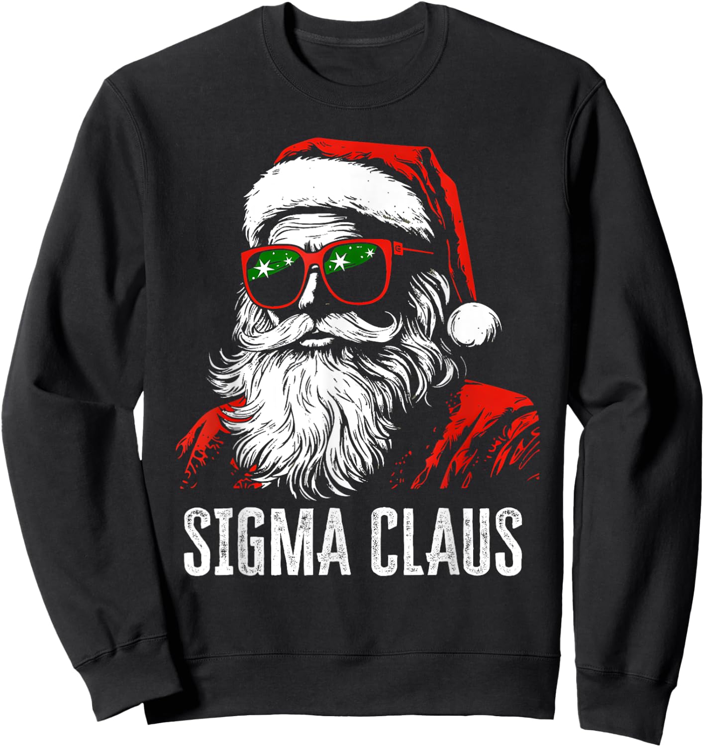 Sigma Claus Santa Funny Christmas Rizz Male The Rizzler Meme Sweatshirt - Sweatshirt | Black