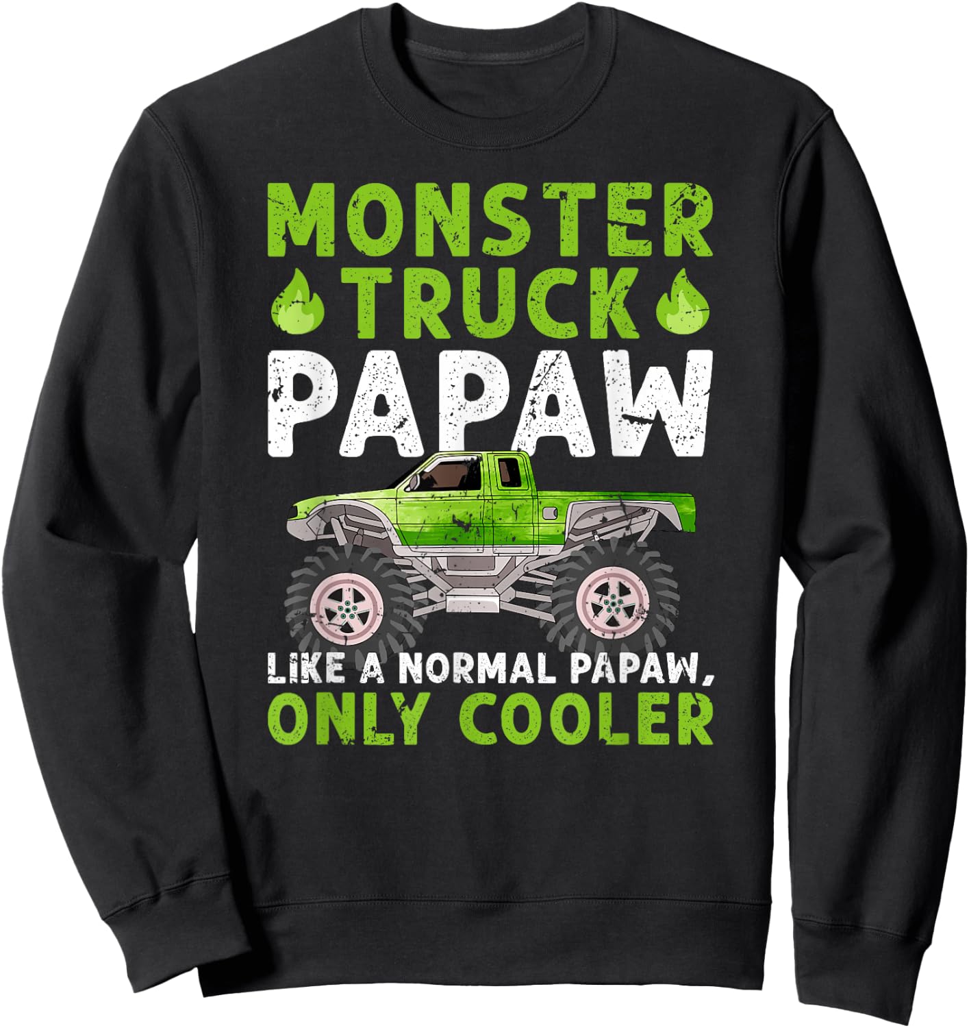 Monster Truck Papaw Cool Monster Truck Papaw Grandpa Sweatshirt - Sweatshirt | Black