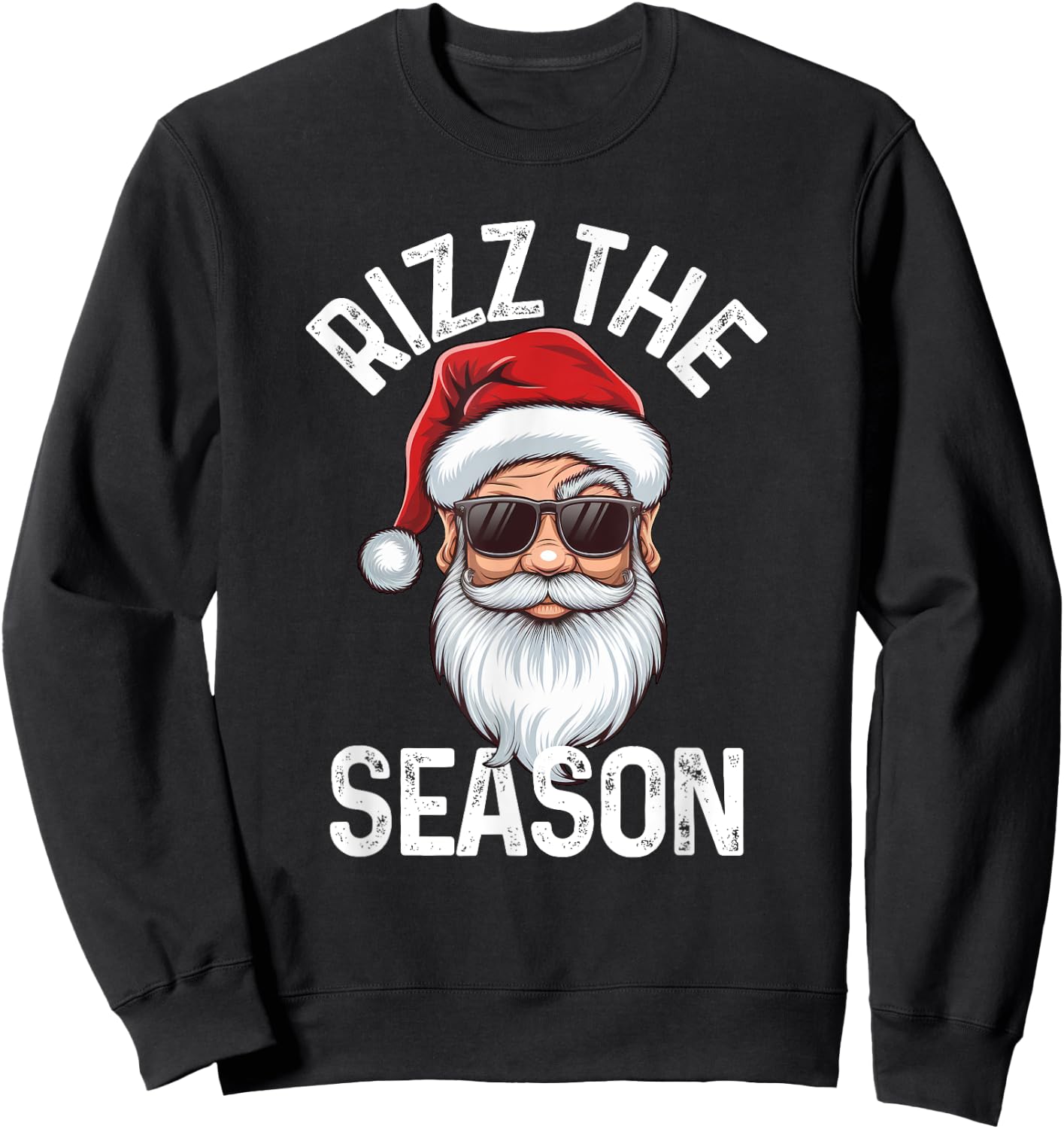 Rizz The Season Funny Sigma Rizzler Santa Claus Rizzmas Joke Sweatshirt - Sweatshirt | Black