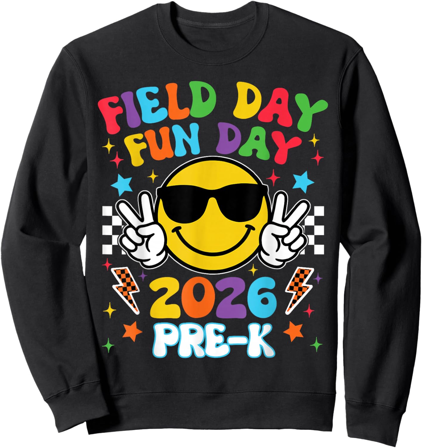 Pre-K Field Day Fun Day 2026 Teacher Boy Girl Kid Sweatshirt - Sweatshirt | Black