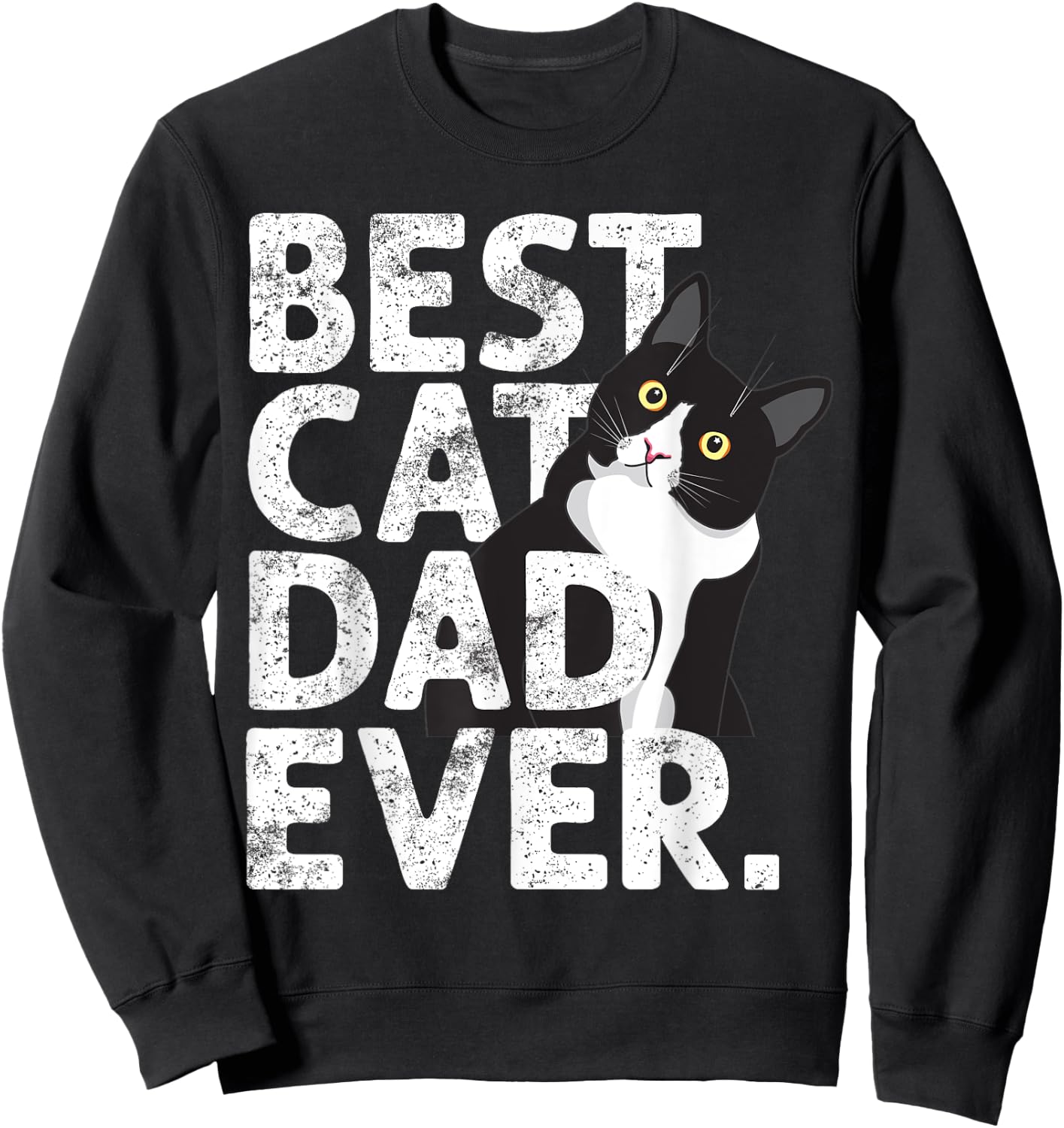 Funny Tuxedo Cat Daddy Father Gift Best Cat Dad Ever Women Sweatshirt - Sweatshirt | Black