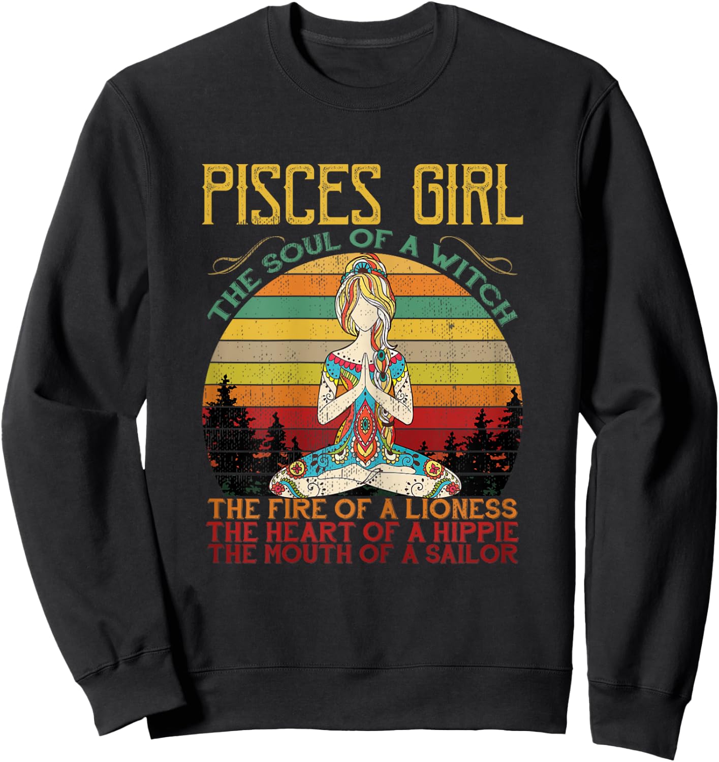 Pisces Girl The Soul Of A Witch Vintage Yoga Shirt Sweatshirt - Sweatshirt | Black