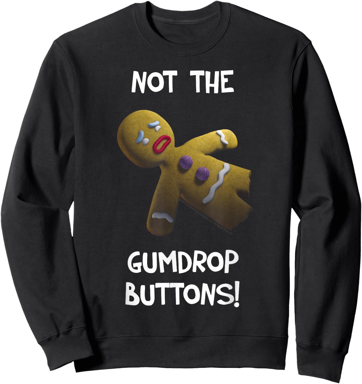 Shrek Gingerbread Man Not The Gumdrop Buttons Sweatshirt - Sweatshirt | Black