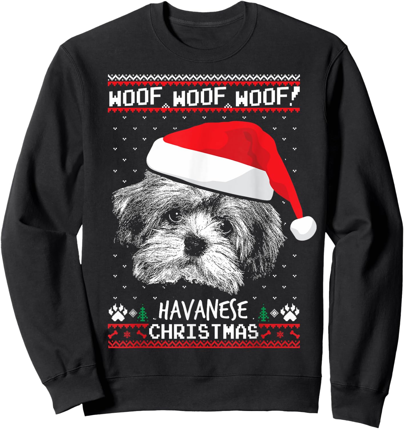 Woof Havanese Christmas Funny Xmas Sweatshirt - Sweatshirt | Black