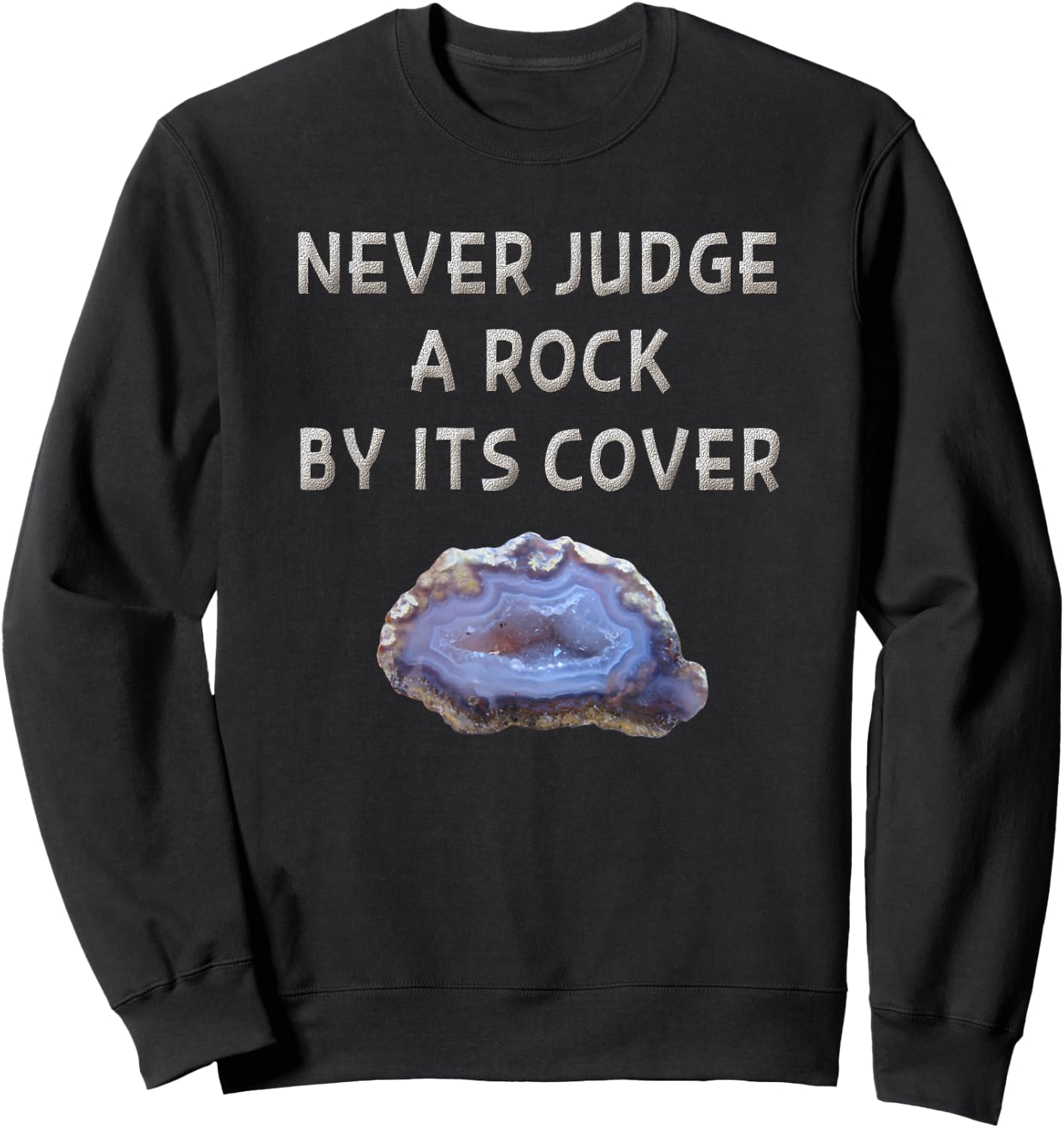 Rock Hound Geode Shirt Funny Geology Gift Rock Collector Sweatshirt - Sweatshirt | Black
