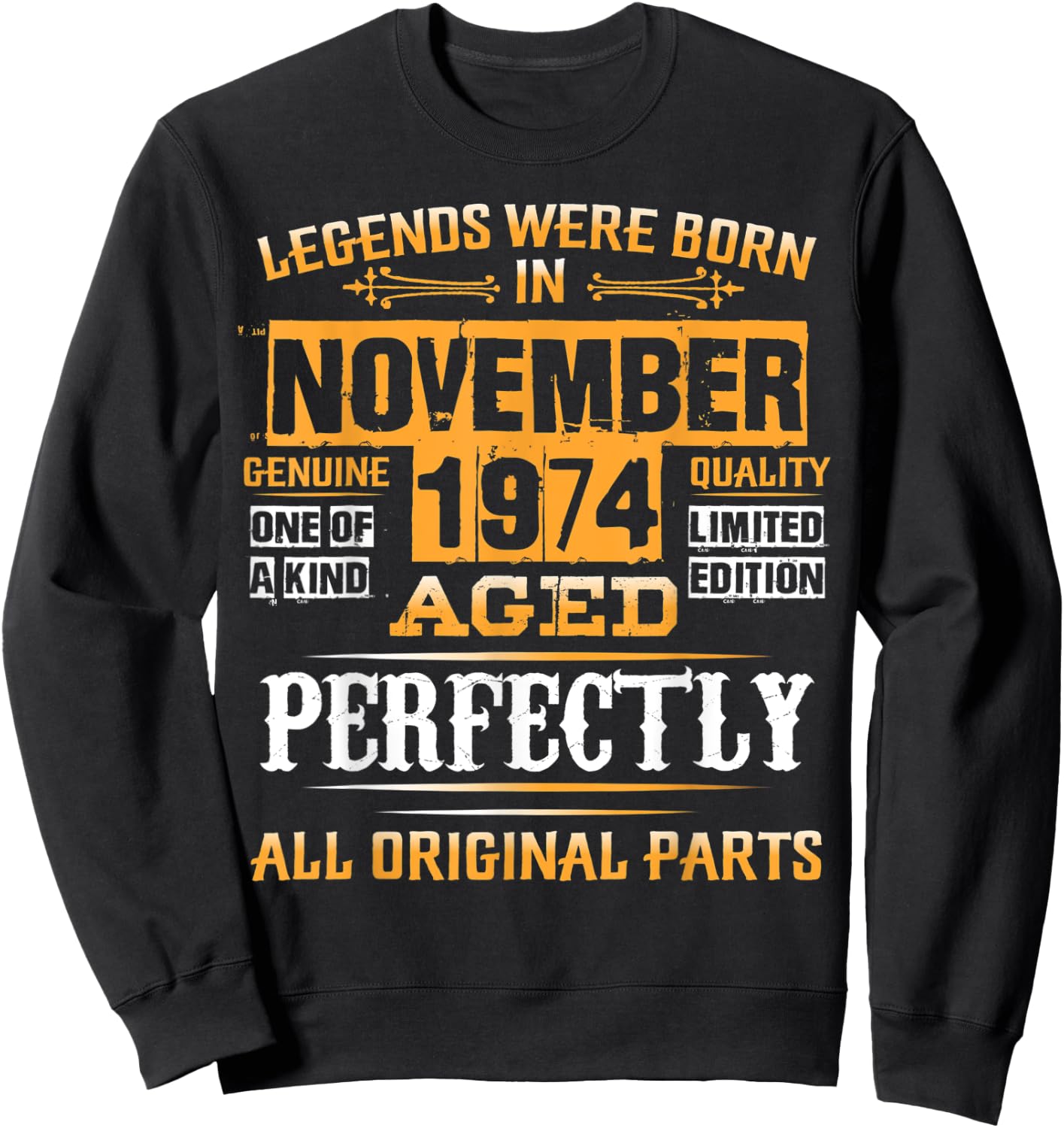 Vintage November Shirt 1974 Birthday Gift 45 Yrs Old D1 Sweatshirt - Sweatshirt | Black