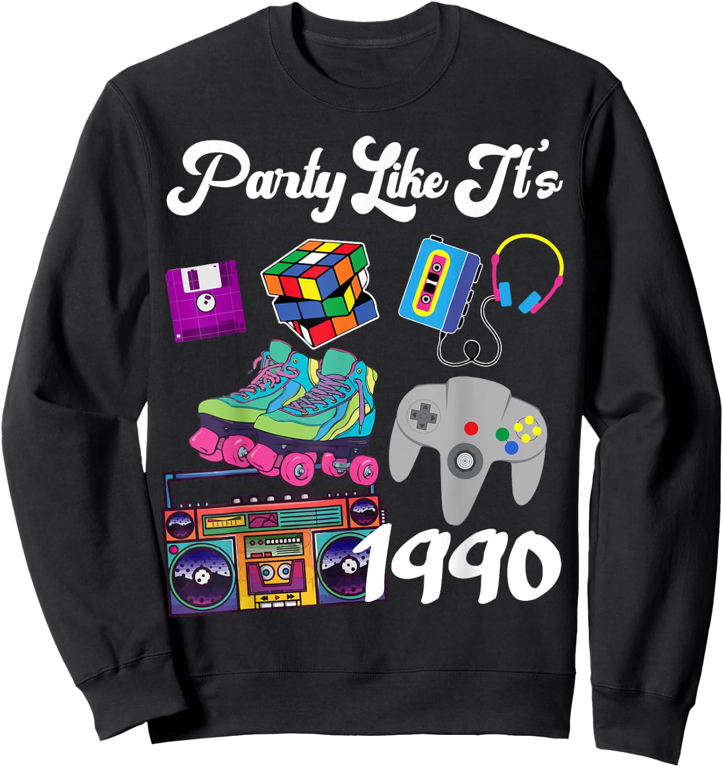 Retro Party Like It's 1990 30th Birthday Sweatshirt - Sweatshirt | Black