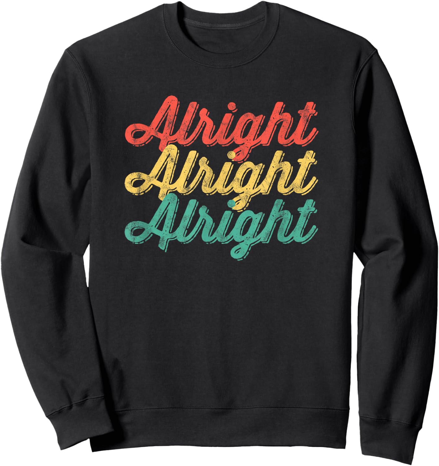 Alright Retro 70's Distressed Vintage Classic Seventies Sweatshirt - Sweatshirt | Black