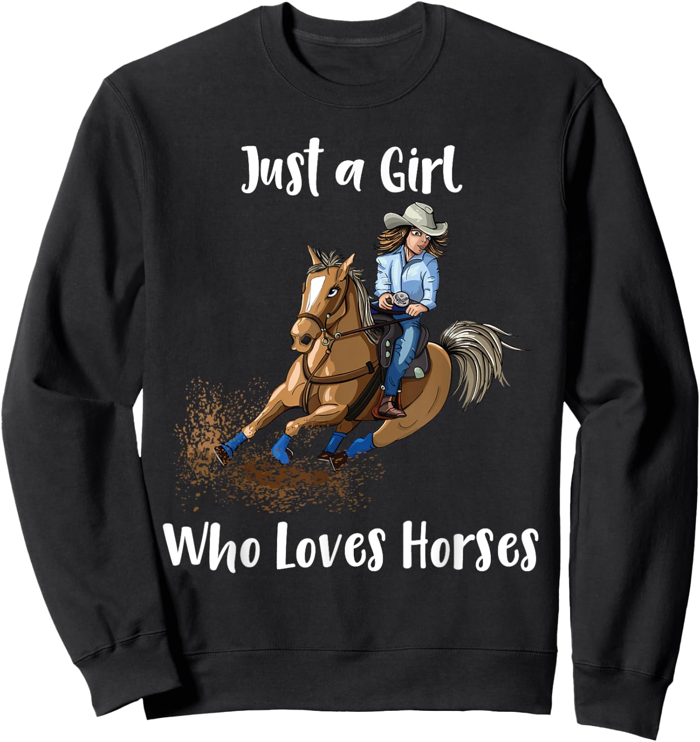 Just a Girl Who Loves Horses Western Riding Show Sweatshirt - Sweatshirt | Black